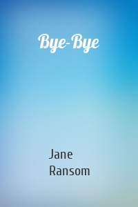 Bye-Bye