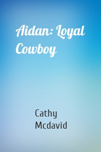 Aidan: Loyal Cowboy