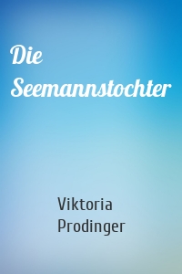 Die Seemannstochter