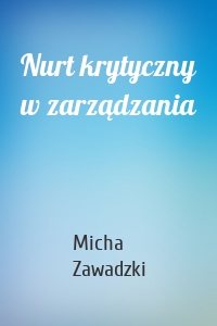 Nurt krytyczny w zarządzania