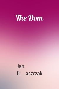 The Dom