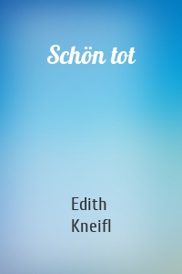 Schön tot