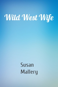 Wild West Wife