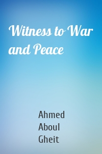 Witness to War and Peace