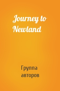 Journey to Newland