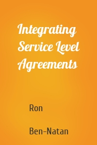 Integrating Service Level Agreements