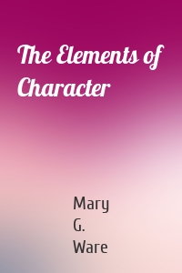 The Elements of Character