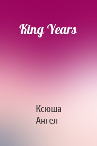 King Years