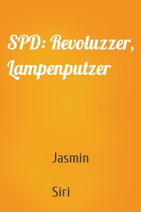 SPD: Revoluzzer, Lampenputzer