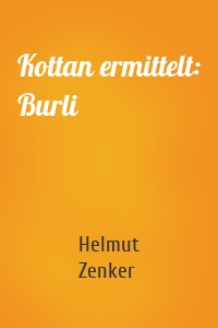 Kottan ermittelt: Burli