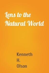 Lens to the Natural World