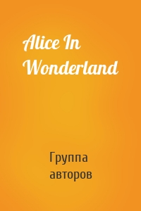 Alice In Wonderland