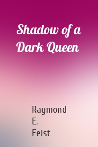 Shadow of a Dark Queen