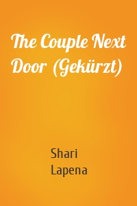 The Couple Next Door (Gekürzt)