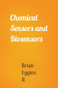 Chemical Sensors and Biosensors