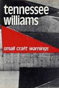 Теннесси Уильямс - Предупреждение малым кораблям