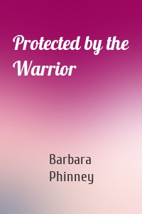 Protected by the Warrior