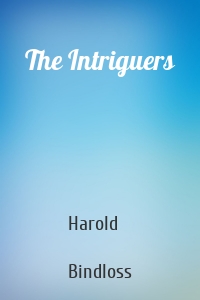 The Intriguers