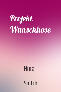 Projekt Wunschhose