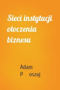 Sieci instytucji otoczenia biznesu