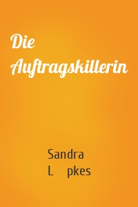 Die Auftragskillerin