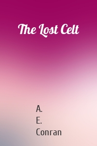 The Lost Celt