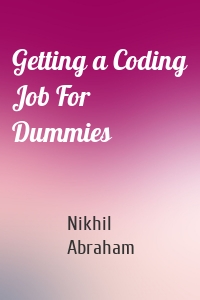 Getting a Coding Job For Dummies