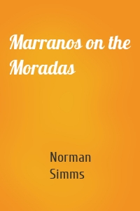 Marranos on the Moradas