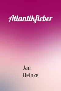 Atlantikfieber