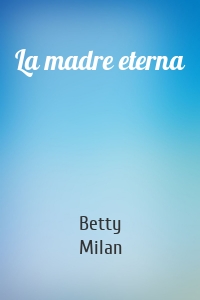 La madre eterna