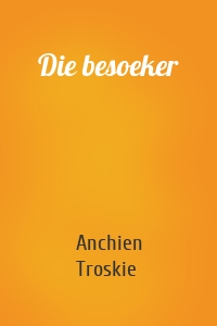 Die besoeker