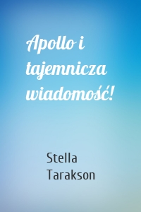 Apollo i tajemnicza wiadomość!