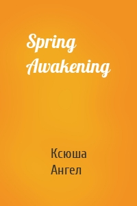 Spring Awakening