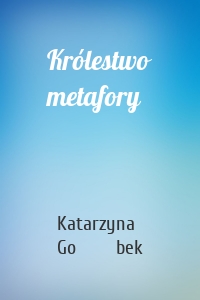 Królestwo metafory