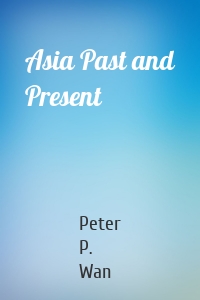 Asia Past and Present