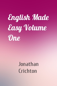 English Made Easy Volume One