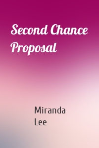 Second Chance Proposal
