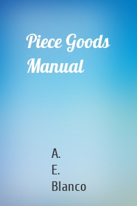 Piece Goods Manual