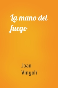 La mano del fuego