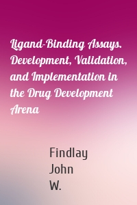 Ligand-Binding Assays. Development, Validation, and Implementation in the Drug Development Arena