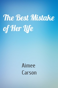 The Best Mistake of Her Life