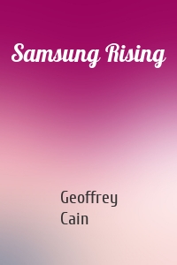 Samsung Rising