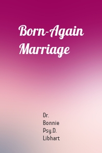 Born-Again Marriage