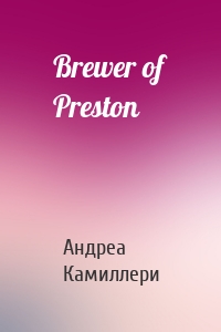 Brewer of Preston