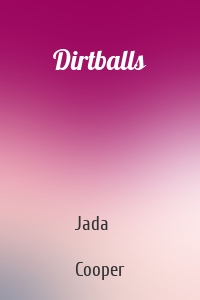 Dirtballs