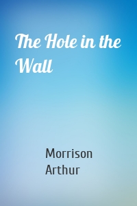 The Hole in the Wall