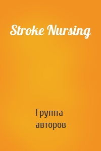 Stroke Nursing