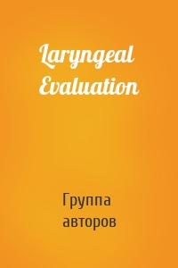 Laryngeal Evaluation