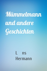 Mümmelmann und andere Geschichten