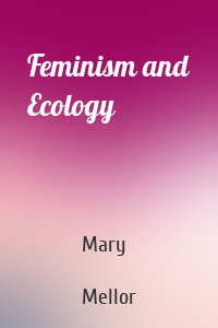 Feminism and Ecology